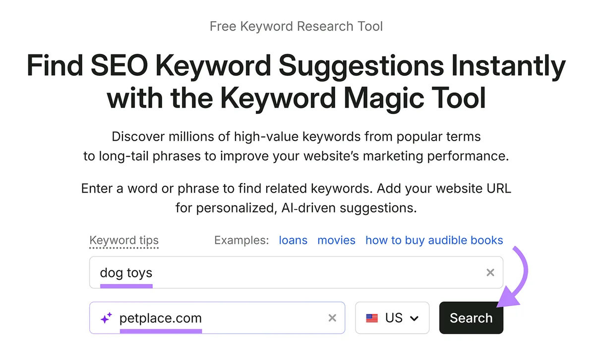 Semrush Keyword Magic Tool 已输入“dog toys”和 petplace.com,以查找个性化关键词建议