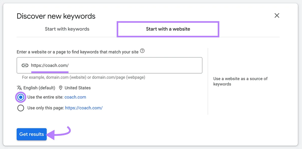 “发现新关键词”界面,在 Google Keyword Planner 中显示“Start with a website”选项、URL 输入框、“Use entire site”选项和“Get results”高亮