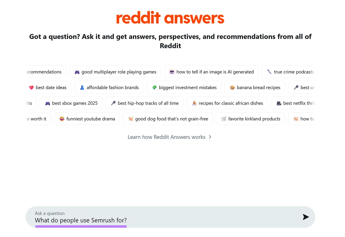 Reddit Answers 页面显示示例查询和 Semrush 问题。