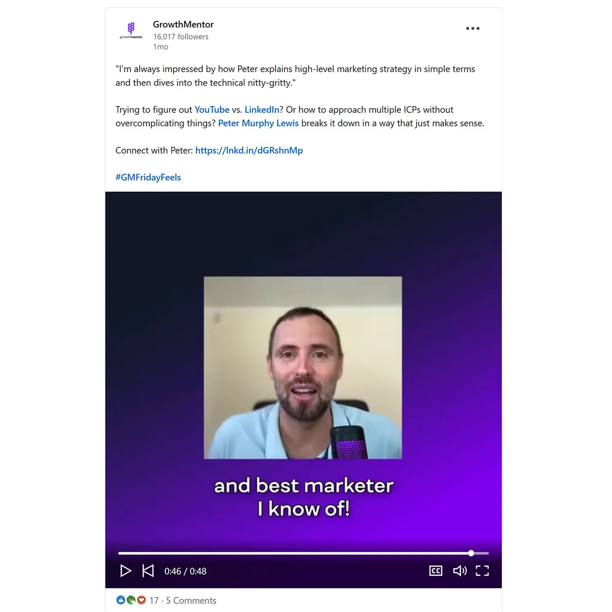 Growth Mentor 的 LinkedIn 视频证言帖子,展示客户画面,字幕为“and best marketer I know of!”