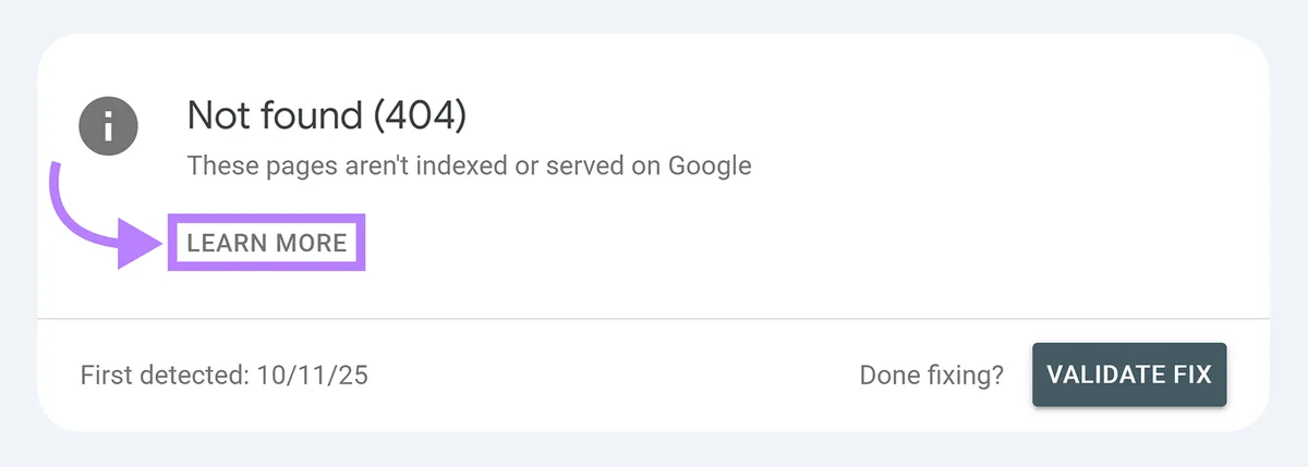Google Search Console“未找到 (404)”索引问题,带有 Learn More 和 Validate Fix 选项