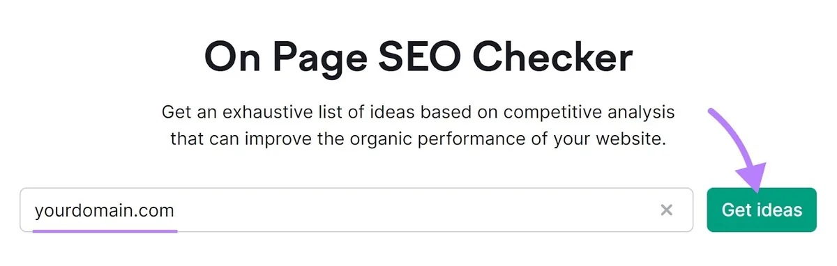 On Page SEO Checker 起始页,已输入域名,箭头指向 Get ideas 按钮。