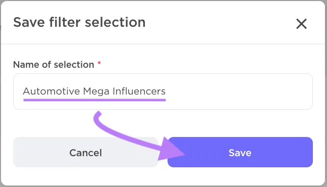 在“Name of selection”下输入的“Automotive Mega Influencers”