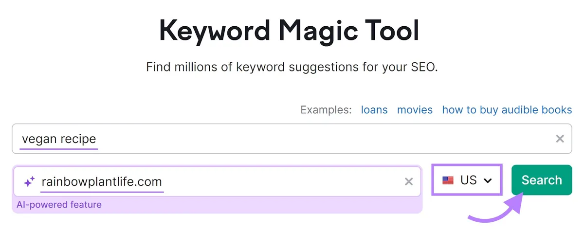 Keyword Magic Tool,“vegan recipe”、“rainbowplantlife.com”、国家框和“Search”按钮已高亮显示