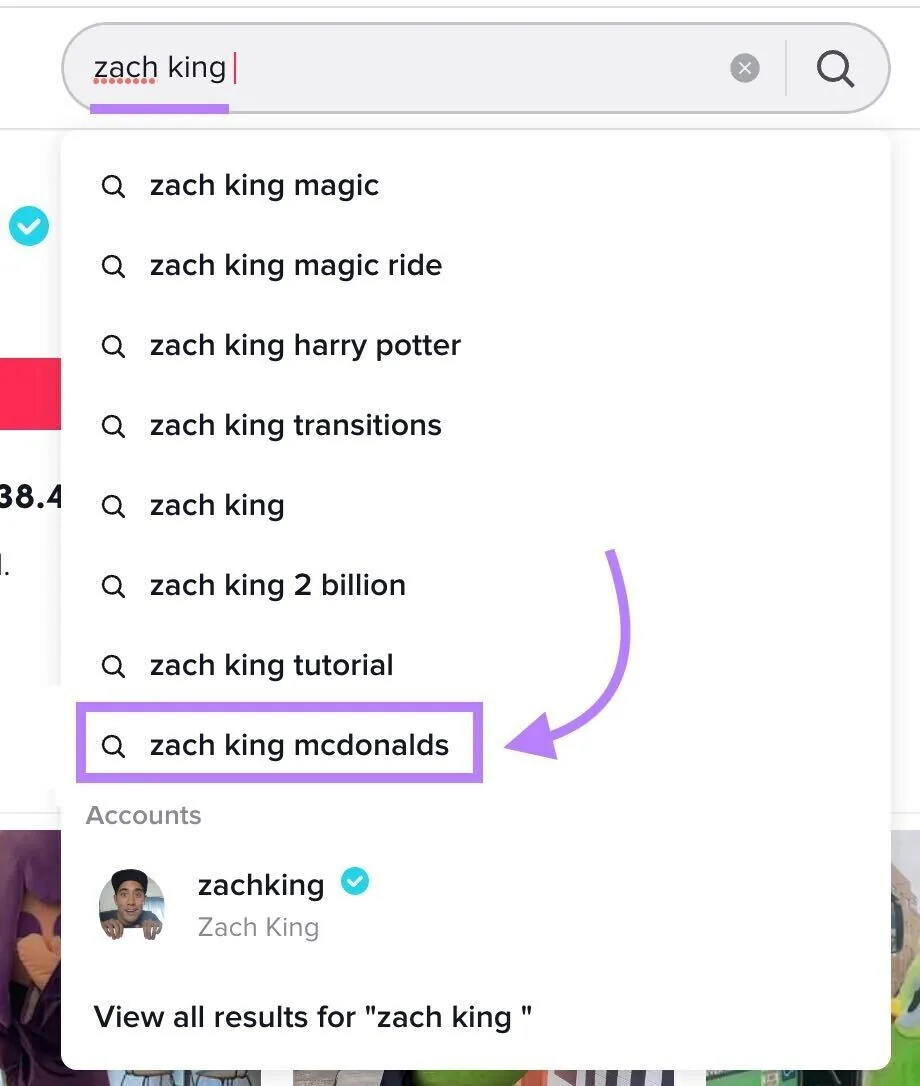 搜索“zach king”时，TikTok 自动补全还推荐“zach king mcdonalds”