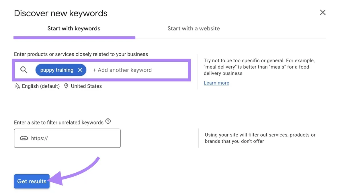 Google Keyword Planner 上的“Discover new keywords”,已输入词条并点击了“Get results”。