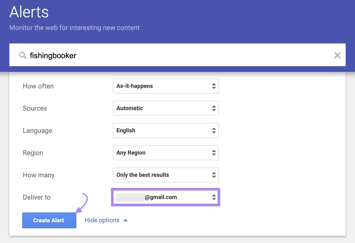 邮箱地址已输入高亮的“Deliver to”输入框，箭头指向 Google Alerts 选项中的“Create alert”按钮。