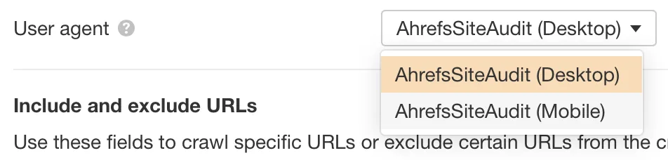 Ahrefs Site Audit 中的用户代理选择