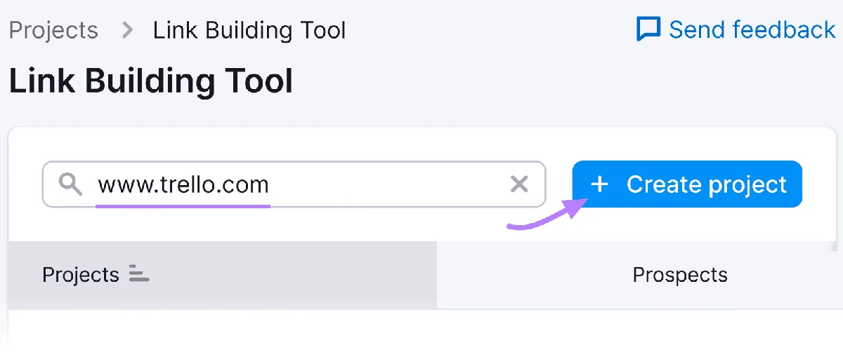 Link Building Tool 界面，搜索栏中输入了“www.trello.com”，并有“+ Create project”按钮，用紫色箭头突出显示。