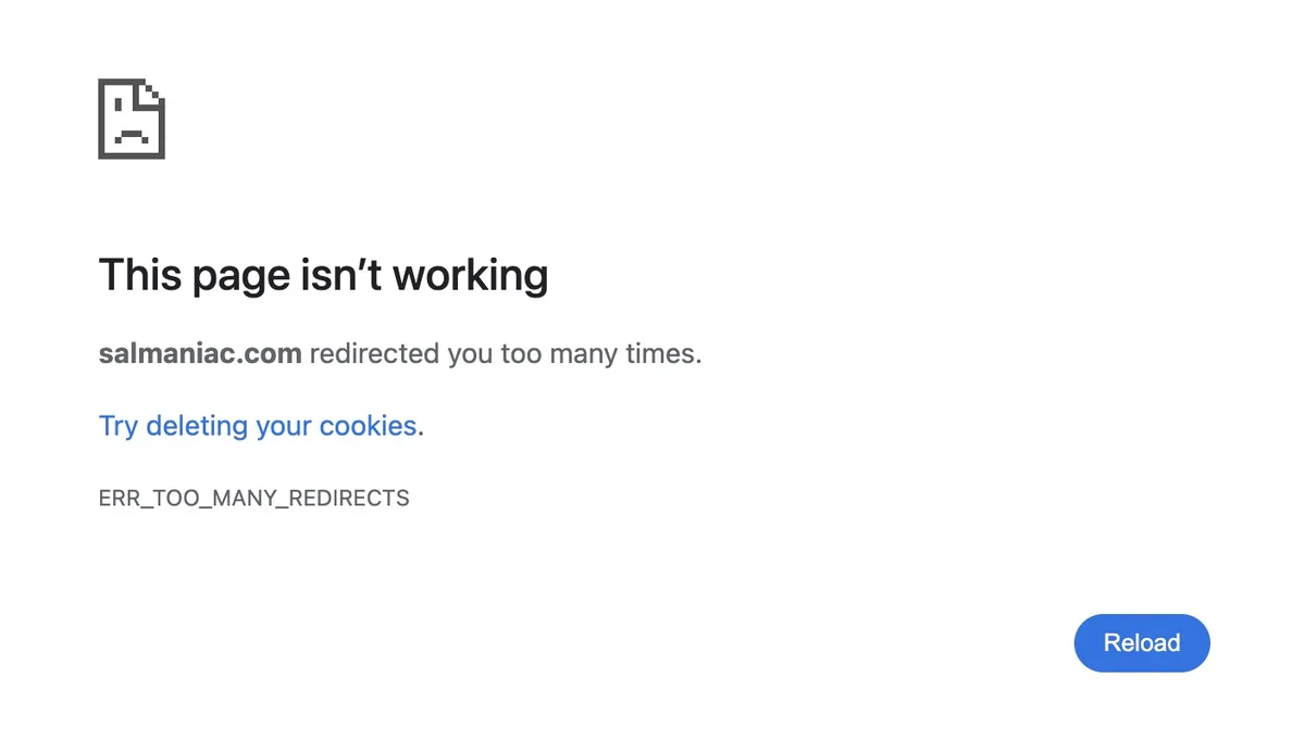 Chrome 上的一个失效页面，错误消息为“此页面无法正常工作”，原因是该网站将用户重定向了太多次。