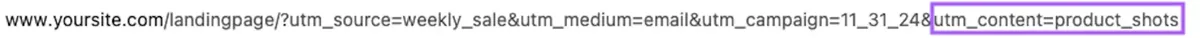 URL 末尾高亮 UTM content 参数“utm_content=product_shots”