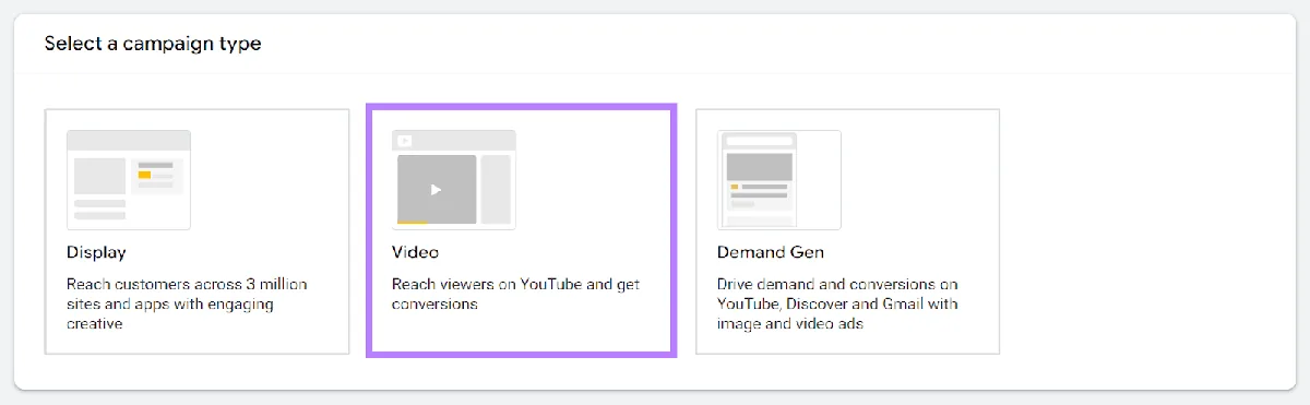 在“Select a campaign type”部分下选中的“Video”选项