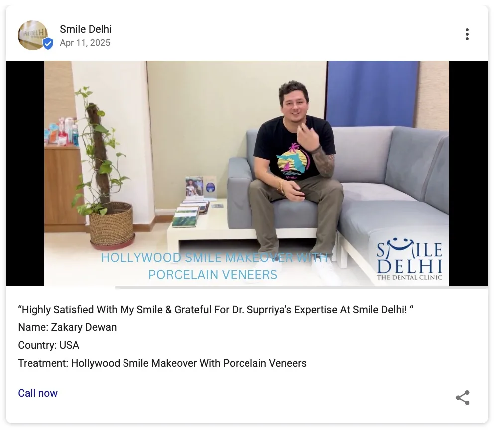 牙科诊所 Smile Delhi 在 Google Business Profile 上发布的帖子，使用视频证言来建立信任。