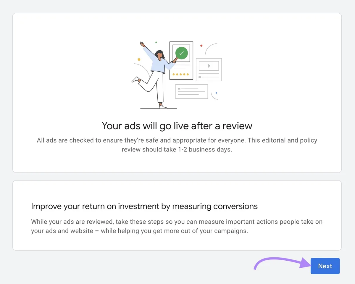 在 Google Ads 上发布广告系列后看到的页面,已点击底部的“Next”按钮。