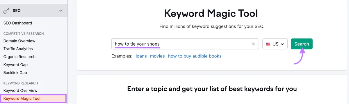 在 Keyword Magic Tool 搜索栏中输入的“how to tie your shoes”