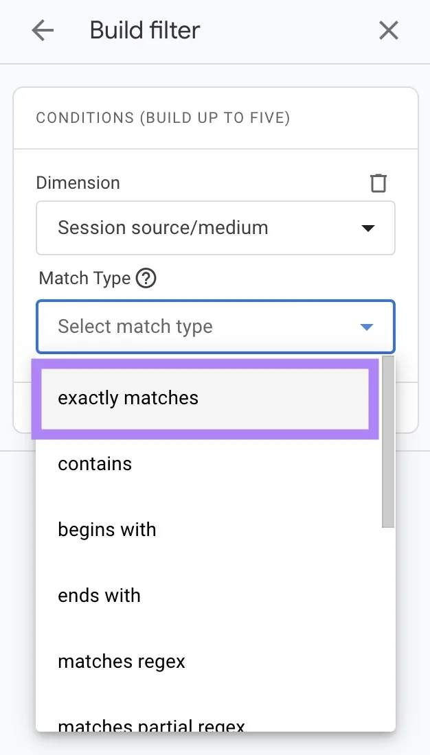 Google Analytics 上的“Build filter”,打开了“Match type”下拉菜单并选中了“exactly matches”