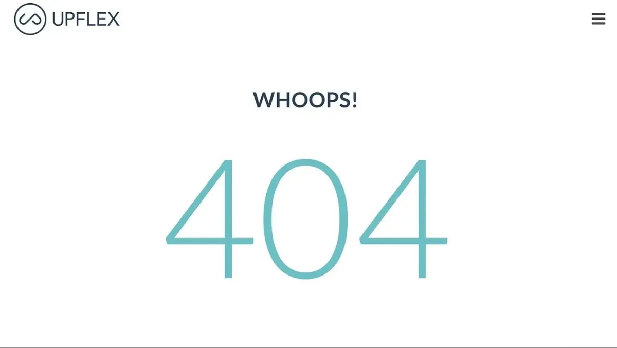 Upflex 的 404 错误页面,写着“Whoops” 404”