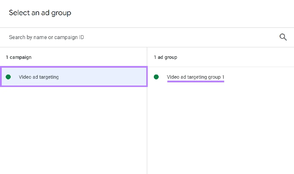 从仪表盘中选中的“Video ad targeting”广告系列和“Video ad targeting group 1”