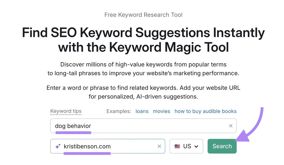 Keyword Magic Tool 起始界面，已输入词条“dog behavior”、域名“kristibenson.com”，并点击“Search”。
