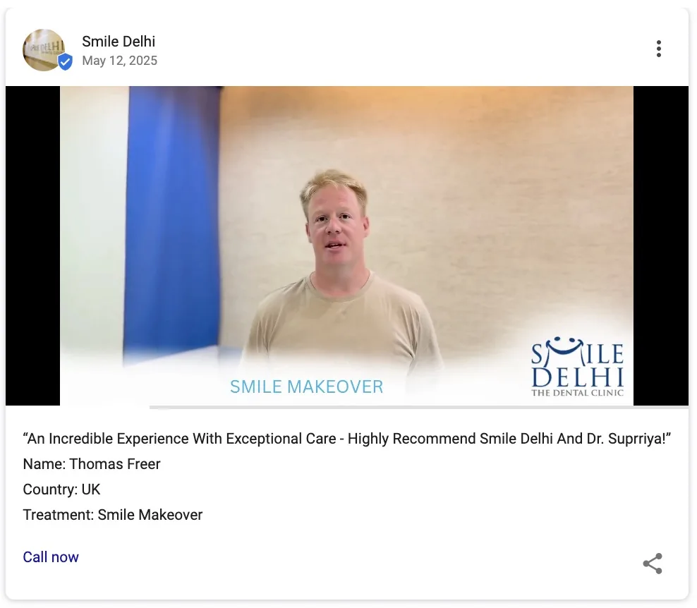 牙科诊所 Smile Delhi 在 Google Business Profile 上发布的帖子，分享国际患者的成功案例。