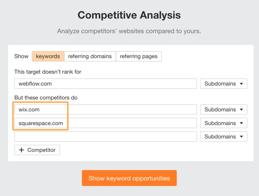 向 Ahrefs 的 Competitive Analysis（竞争分析）报告添加竞争对手。