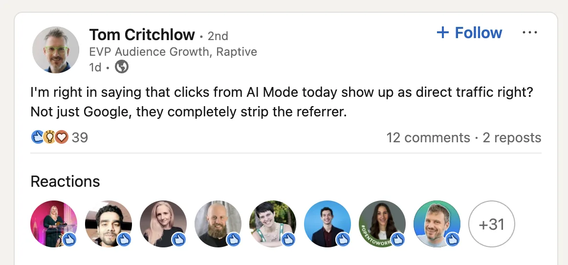 Tom Critchlow 在 LinkedIn 上发帖谈论有限的 AI Mode 流量跟踪