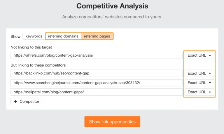 用 Ahrefs 的 Competitive Analysis（竞争分析）报表找出反向链接缺口。