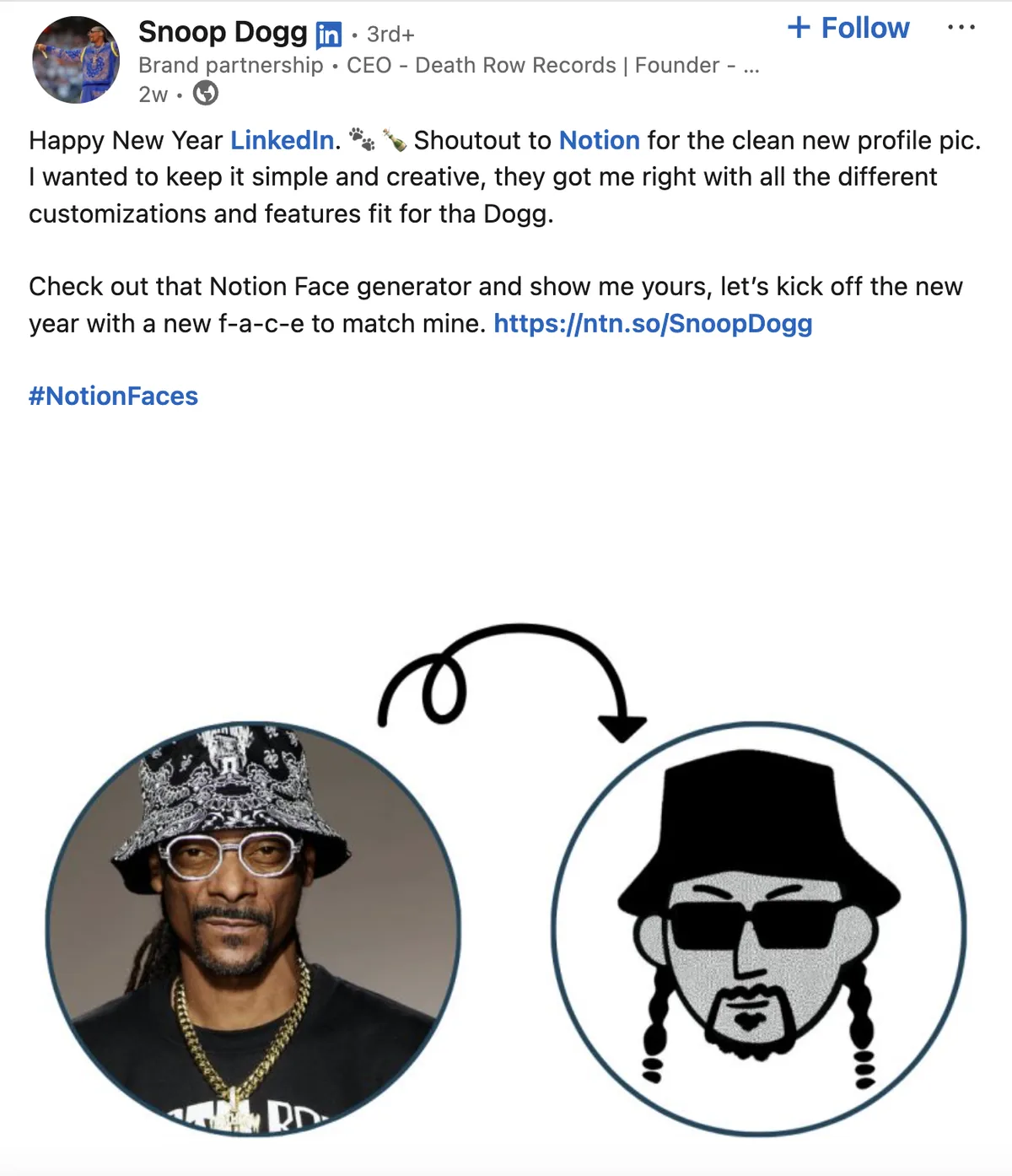Snoop Dogg 在 LinkedIn 帖子中展示其 Notion Face,为该品牌的活动造势。