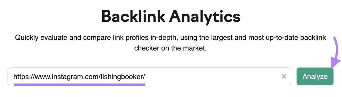Backlinks 工具起始界面，已输入高亮的社交媒体资料链接，箭头指向“Analyze”。
