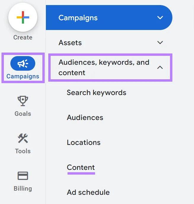 在 Google Ads 菜单的“受众群体、关键词和内容”版块下选择了“内容”
