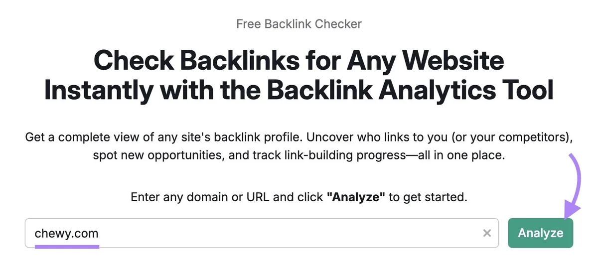 Backlink Checker,域名输入“chewy.com”并点击“Analyze”。