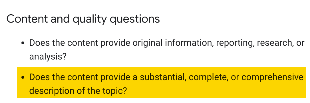 Google 的 Helpful Content 指南指出,Google 希望看到对主题的实质性、完整或全面的描述。